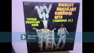 Lp Biggest Brazilian Carnival Hits 1973 [upl. by Gracye]