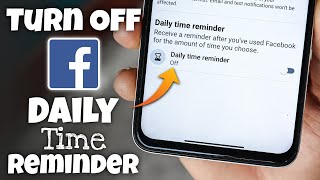 How to Turn Off Daily Time Reminder on Facebook [upl. by Eveivaneg103]