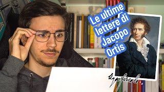 Le ultime lettere di Jacopo Ortis spiegazione e analisi [upl. by Nawd]