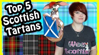 Top 5 Scottish Tartans [upl. by Florrie568]