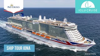 Iona Ship Tour  PampO Cruises  Iglu Cruise [upl. by Harahs591]