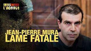 Faites entrer laccusé  JeanPierre Mura lame Fatale [upl. by Eelarual927]