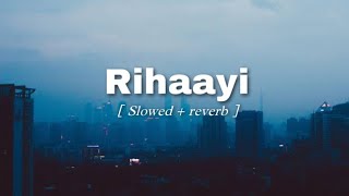 Rihaayi  Paradox  slowed  reverb  Hustle 20 [upl. by Tihw]