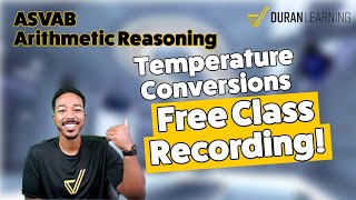 ASVAB AFQT  Temperature Conversions  Fahrenheit to Celsius Free Class Recording [upl. by Reema32]