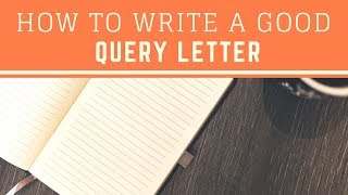 BJ Robbins Tips for Writing a Good Query Letter [upl. by Arednaxela]