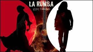 La Rumba Gypsy Flamenco  Arrinconamela [upl. by Alimhaj]