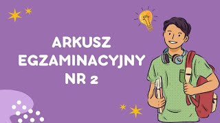 Arkusz egzaminacyjny nr 2 egzaminósmoklasisty rozwiązujemyegzamin [upl. by Bradski821]