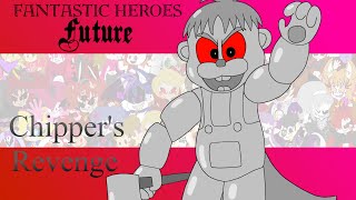 Broken Fear Remix  Fantastic Heroes Future FNAF World Chippers Revenge [upl. by Nwahsyt]