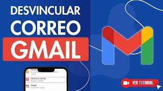 Cómo DESCONECTAR mi CORREO GMAIL Desde mi Móvil Android 📧 Tutorial Gmail 📧 [upl. by Eihcir]