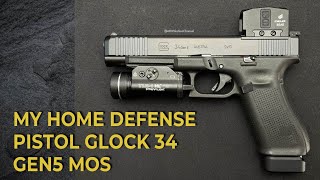 My Home Defense Pistol  Glock 34 Gen5 MOS [upl. by Otreblif228]