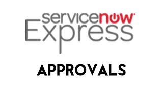 ServiceNow Express Approvals [upl. by Spillihp]