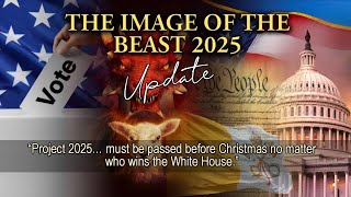 Prophecy Insight Series 259 quotTHE IMAGE OF THE BEAST 2025  Updatequot [upl. by Dee Dee]