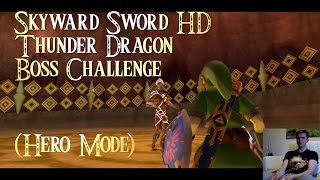 Skyward Sword HD  Thunder Dragon boss rush challenge in Hero Mode [upl. by Flodnar]