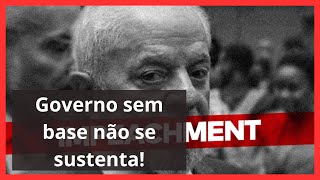 Impeachment já já O governo está perdendo a base  Gaúcho de Brasília [upl. by Aihsiym]