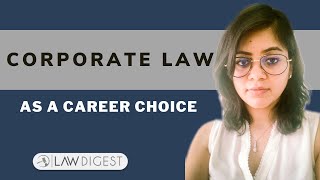 Corporate Law and its scope  Career in Corporate Law [upl. by Atikal]