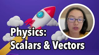 Learn Physics  Scalar and Vector Qualities [upl. by Neram]