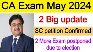 ICAI CA May 24 postponed News today। ICAI CA final Exam postponed News। CA inter may 24 postponed [upl. by Arramat]