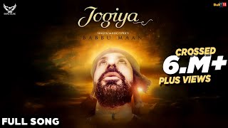 Babbu Maan  Jogiya  Latest Punjabi Songs 2016 [upl. by Bliss]