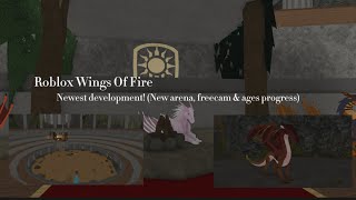 Roblox Wings Of Fire Beta  Newest development New arena freecam amp ages progress [upl. by Attenrad]