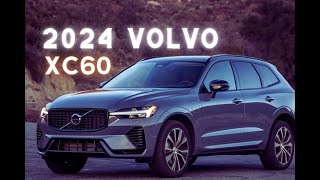 quot2024 Volvo XC60 Review NextGen Design and Technologyquot [upl. by Ecitnirp]