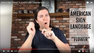 How to Sign quotFlowerquot in America Sign Language ASL [upl. by Enyak]