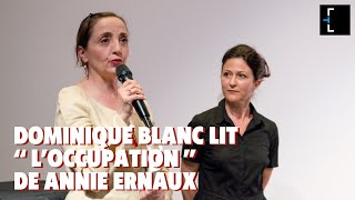 Lecture quotL’Occupationquot de Annie Ernaux par Dominique Blanc [upl. by Elbring]