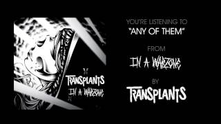 Transplants  quotAny Of Themquot Full Album Stream [upl. by Zakarias]