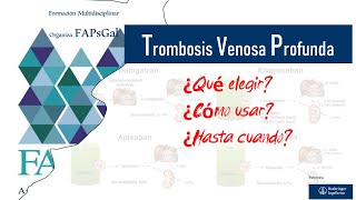 ¿Qué ¿Cómo y ¿Hasta cuándo en TROMBOSIS VENOSA PROFUNDA 💊 ATENCION FARMACEUTICA Nivel alto [upl. by Aroel]