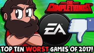 Top 10 Worst Games of 2017  The Completionist [upl. by Ardme]