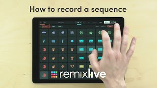 How to record a sequence  Remixlive 5 [upl. by Ydnat400]