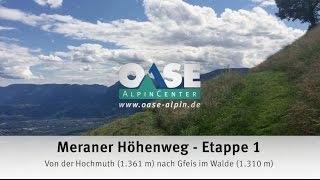 Meraner Höhenweg mit Gepäcktransport  Etappe 1 [upl. by Ahswat]