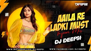 Aaila Re Ladki Mast Mast Tapori Remix  DJ Deepsi  aaila re ladki mast mast dj remix song [upl. by Cinelli870]