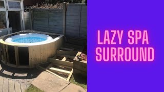 Lazy spa surround [upl. by Amanda811]