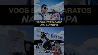 Voos baratos na Europa viagem viajar ryanair [upl. by Arikehs]