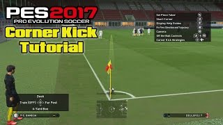 PES 2017 Corner Kick Tutorial  Easiest way to score from a corner Dash [upl. by Laurene185]