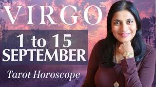 VIRGO Tarot reading from 1st to 15th September 2024 [upl. by Kimberli]