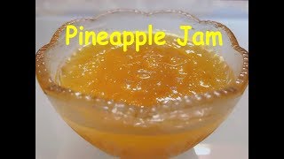 Pineapple Jam Recipe  पिनअपप्ल जैम बनाने की आसान बिधि मिनटों में [upl. by Neiht]