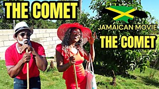 The Comet 2024  Full Jamaican Movies  The Comet Jamaican Plays 2024  Ethic Boss Sister Petra [upl. by Inoek]