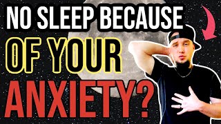 Can’t Fall Asleep Because Of YOUR ANXIETY  Anxiety Insomnia Experience amp Tips [upl. by Gnol]