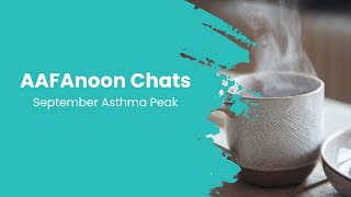 The September Asthma Peak  Part 2 [upl. by Sauer]