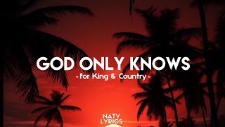 For king and country  God Only knows Lyrics [upl. by Franckot]