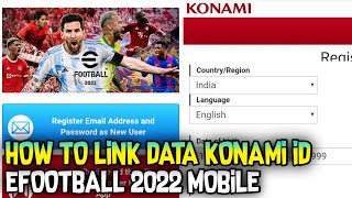 How To Register Konami Id eFootball 2022 Mobile [upl. by De Witt691]