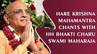 Hare Krishna Mahamantra Chants With HH Bhakti Charu Swami Maharaja [upl. by Nollahs]