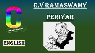 EV Ramaswamy Naicker Periyar [upl. by Elyrrad]