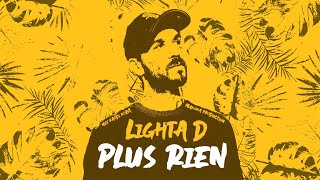 LIGHTA D  Plus rien  Makoka Production  Reggae Français  2024 [upl. by Greyso514]