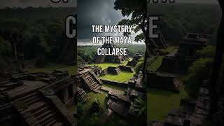 The Mystery of Lost Civilizations Why Did the Maya Disappear [upl. by Efar]