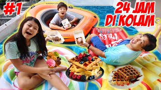 24 JAM MAKAN DI DALAM KOLAM RENANG DEPAN RUMAH  Part 1  Vlog amp Drama Lucu  CnX Adventurers [upl. by Rhynd]