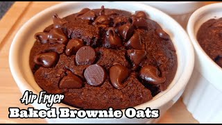 Air Fryer Baked Brownie Oats  Brownie Baked Oats Recipe [upl. by Dlabihcra783]