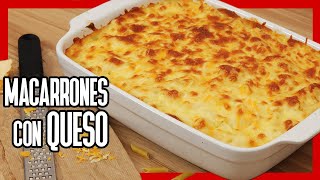 😋 Cómo Hacer MACARRONES CON QUESO Americanos ► Receta de MAC and CHEESE al Horno [upl. by Ibed]