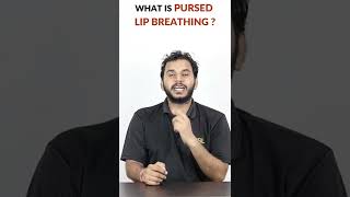 What Is Pursed Lip Breathing  TSL Tarun Saini Lectures short shorts [upl. by Haela41]